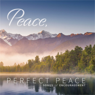 Peace, Perfect Peace